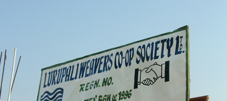 

   Welcome to Lurupali weavers' cooperative society   
   ....weavers of fabric for Onevillage.com

   Please click to next picture
 
